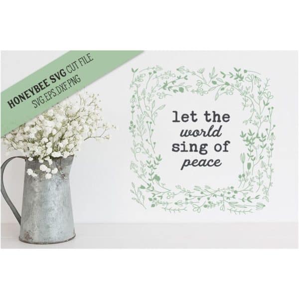 Let the World Sing SVG Cut File