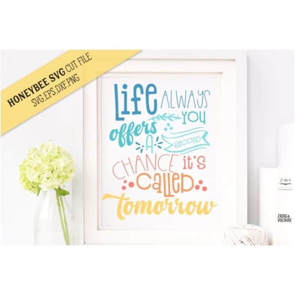 Life Always Offers You SVG Cut File