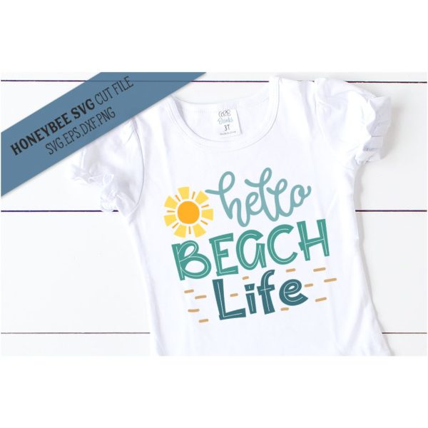 Hello Beach Life SVG Cut File