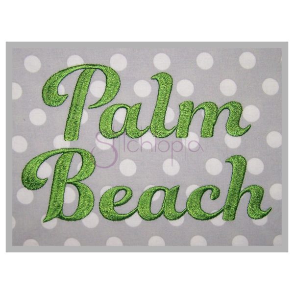 Palm Beach Embroidery Font .75" 1" 1.25" 1.5" 2"