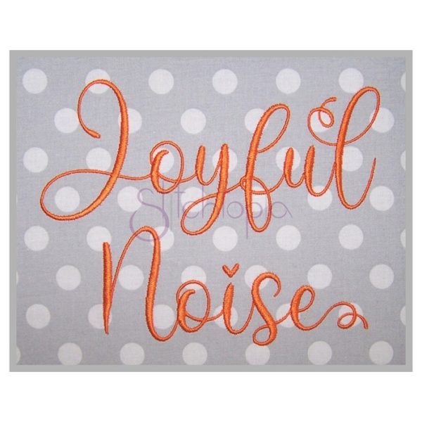 Joyful Noise Embroidery Font 1" 1.25" 1.5" 2" 2.5"