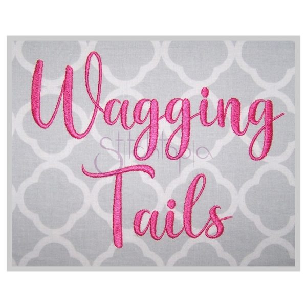 Wagging Tails Embroidery Font .75" 1" 1.25" 1.5" 2"