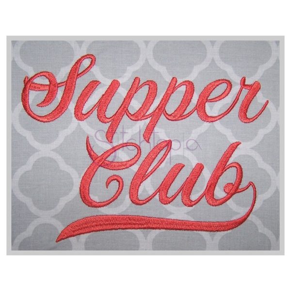 Supper Club Embroidery Font .75" 1" 1.25" 1.5" 2"