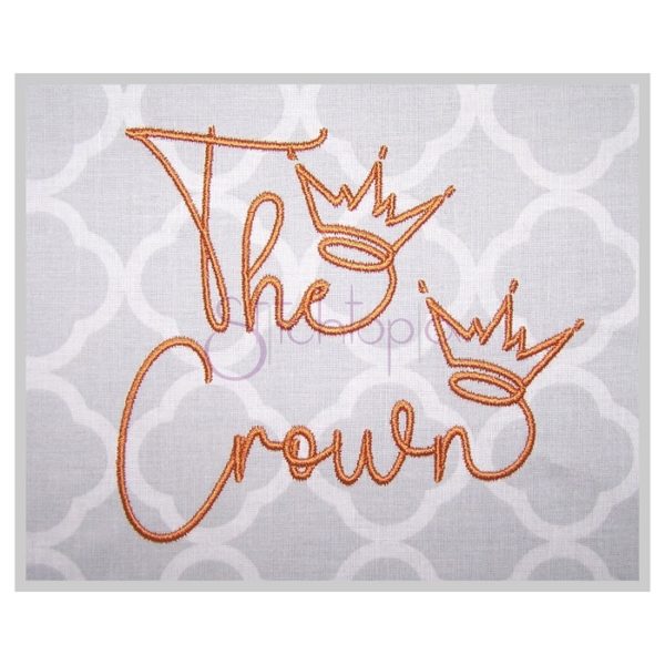 The Crown Embroidery Font 1" 1.25" 1.5" 2" 2.5"