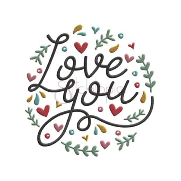 Love You Embroidery Design