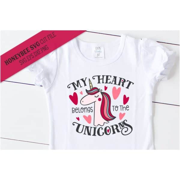 My Heart Belongs to the Unicorns SVG Cut File