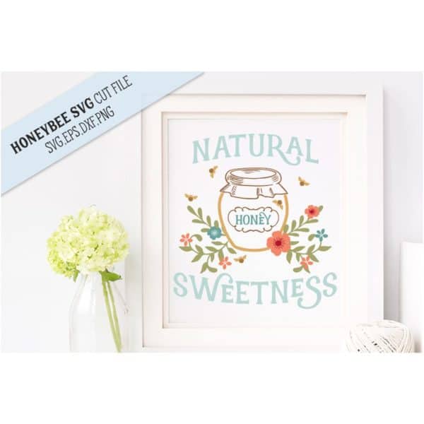 Natural Sweetness Honey Pot SVG Cut File