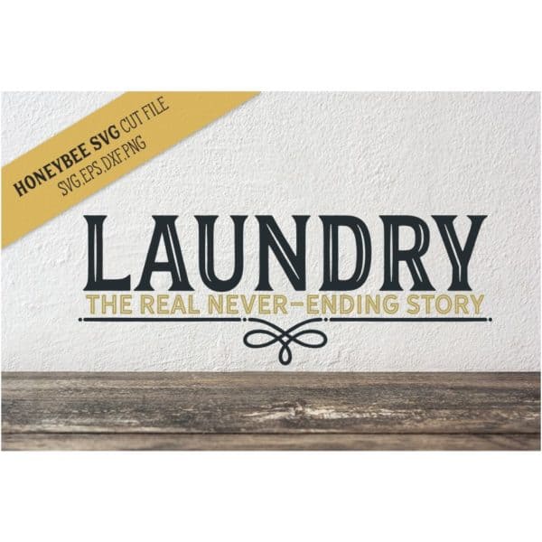 Laundry The Real Never-Ending Story SVG Cut File
