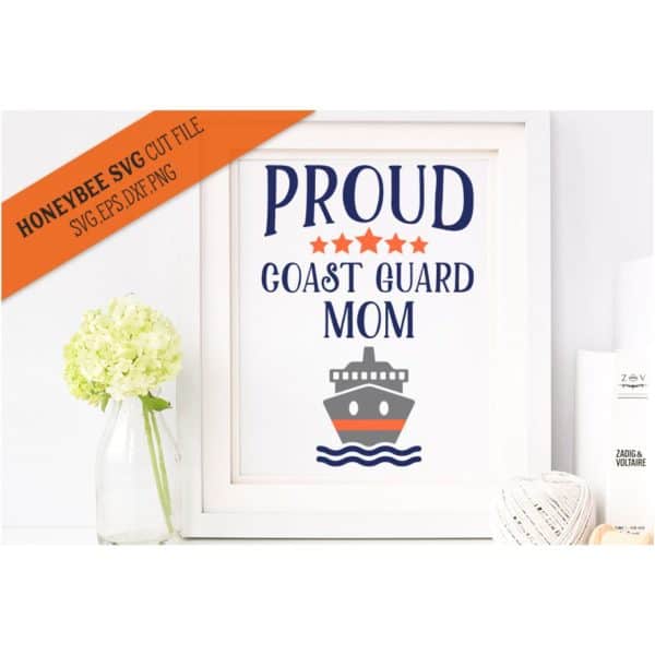 Proud Coast Guard Mom SVG Cut File
