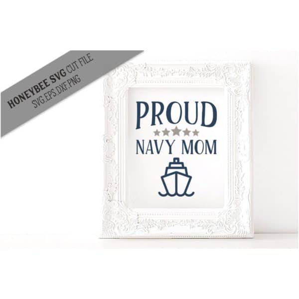 Proud Navy Mom SVG Cut File