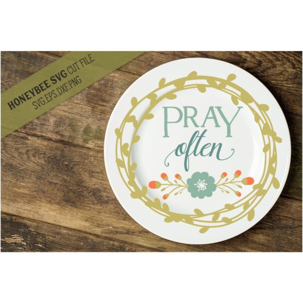 Pray Often SVG Cut File
