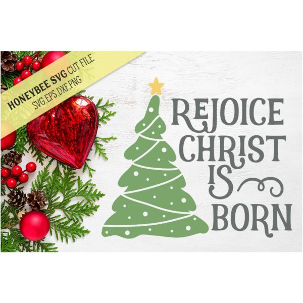 Rejoice Christ Is Born SVG Cut File