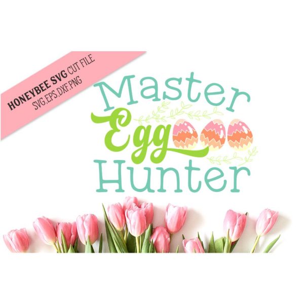 Master Egg Hunter SVG Cut File