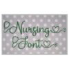 Nursing Embroidery Font #2 - 3" 3.5" 4" 5" 6"