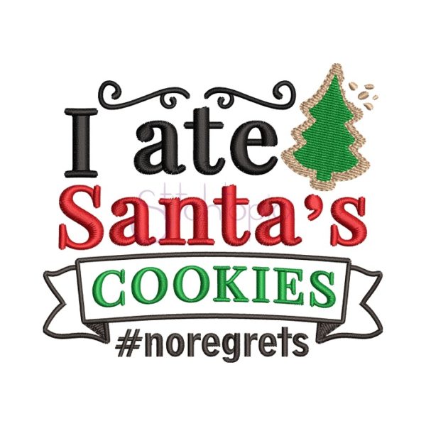 I Ate Santa's Cookies Embroidery Design
