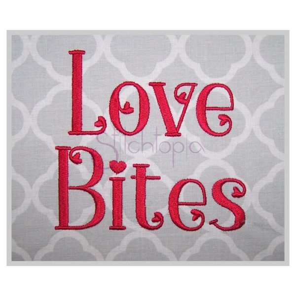 Love Bites Embroidery Font 1" 1.25" 1.5" 2" 2.5"