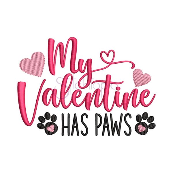 My Valentine Has Paws Embroidery Design