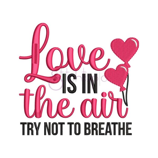 Love Is In The Air #2 Embroidery Design